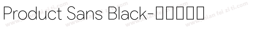 Product Sans Black字体转换